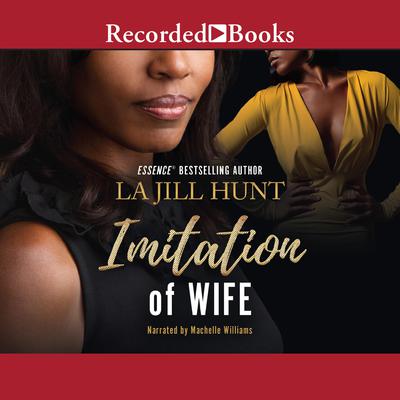 Imitation of Wife Audiobook, by La Jill Hunt