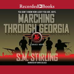 Marching Through Georgia Audiobook, by S. M. Stirling