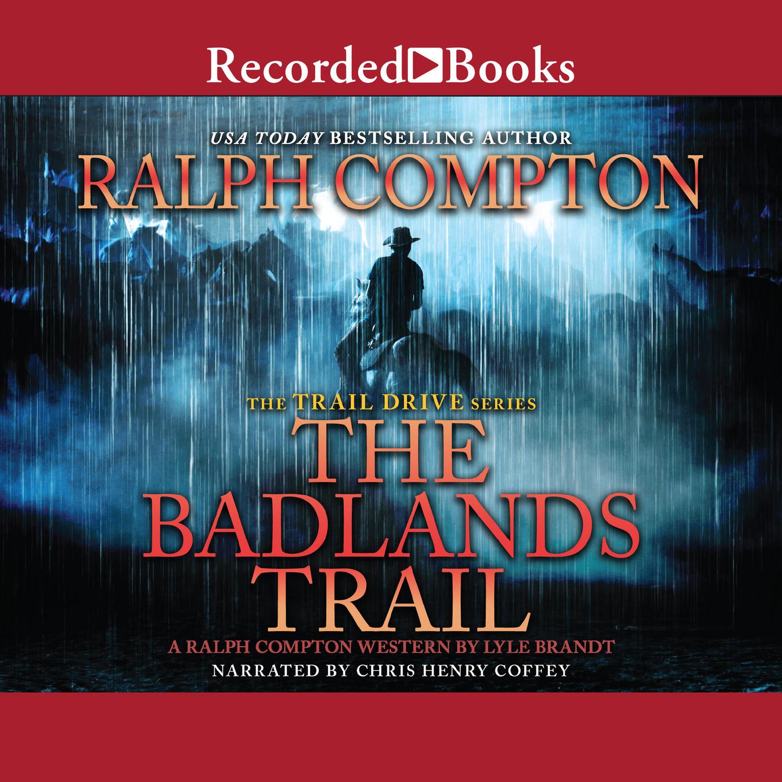 Ralph Compton the Badlands Trail Audiobook, by Lyle Brandt