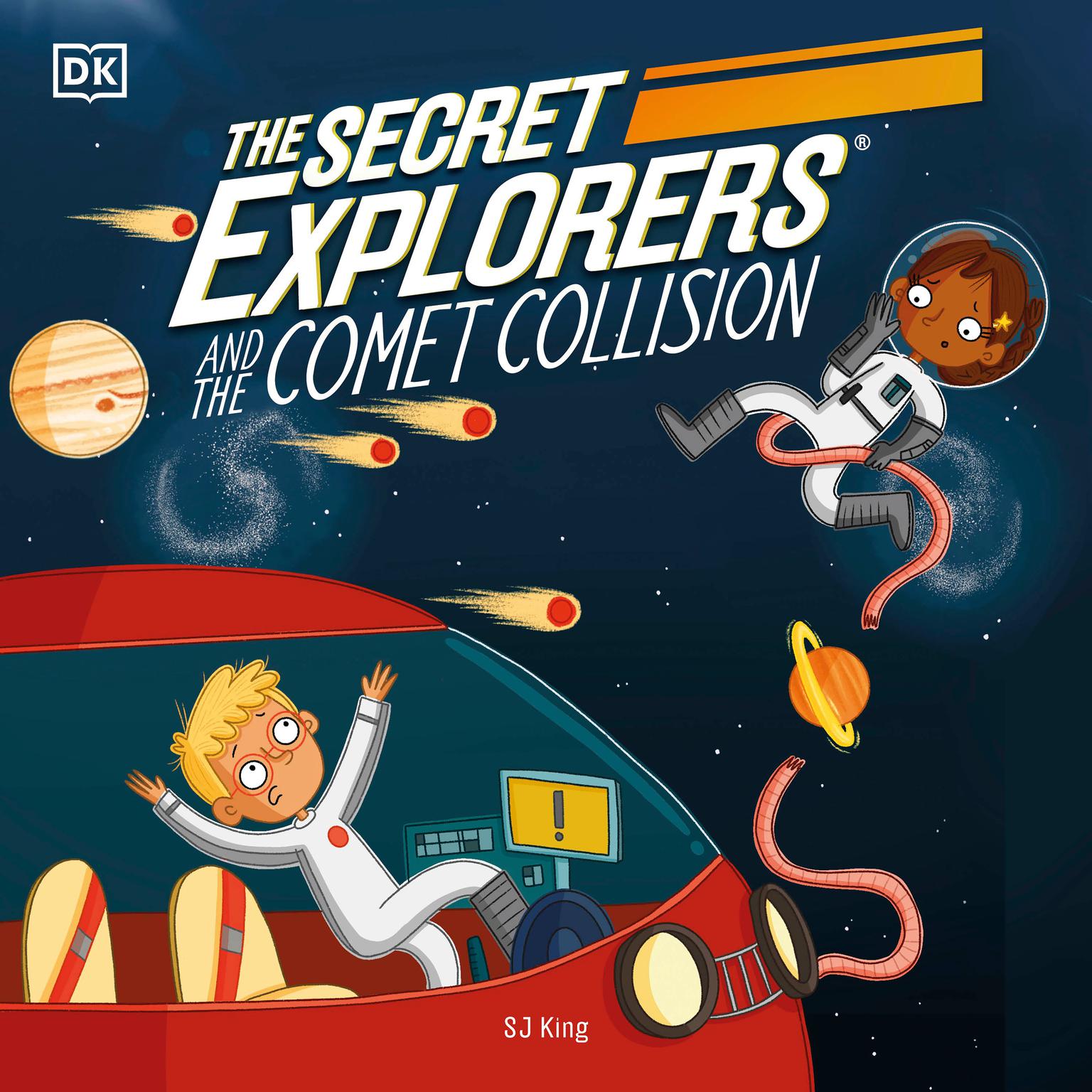 The Secret Explorers and the Comet Collision Audiobook, by SJ King