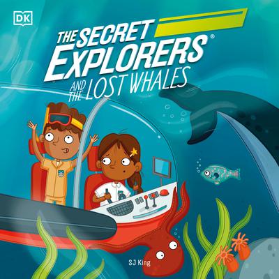 The Secret Explorers and the Lost Whales Audiobook, by D K