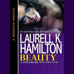 Beauty: An Anita Blake, Vampire Hunter Outtake Audiobook, by Laurell K. Hamilton