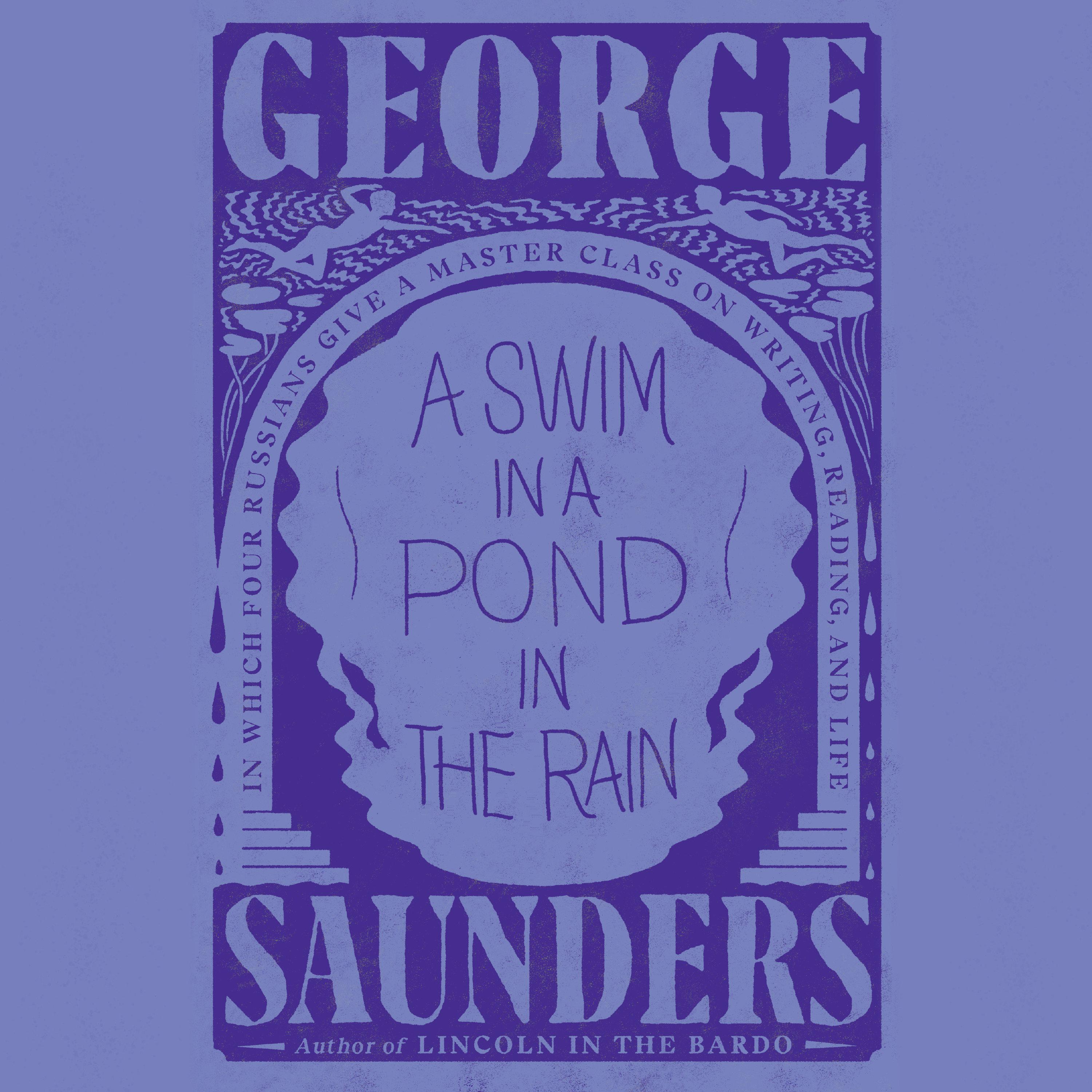 a swim in the pond in the rain george saunders