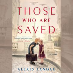 Those Who are Saved Audiobook, by Alexis Landau