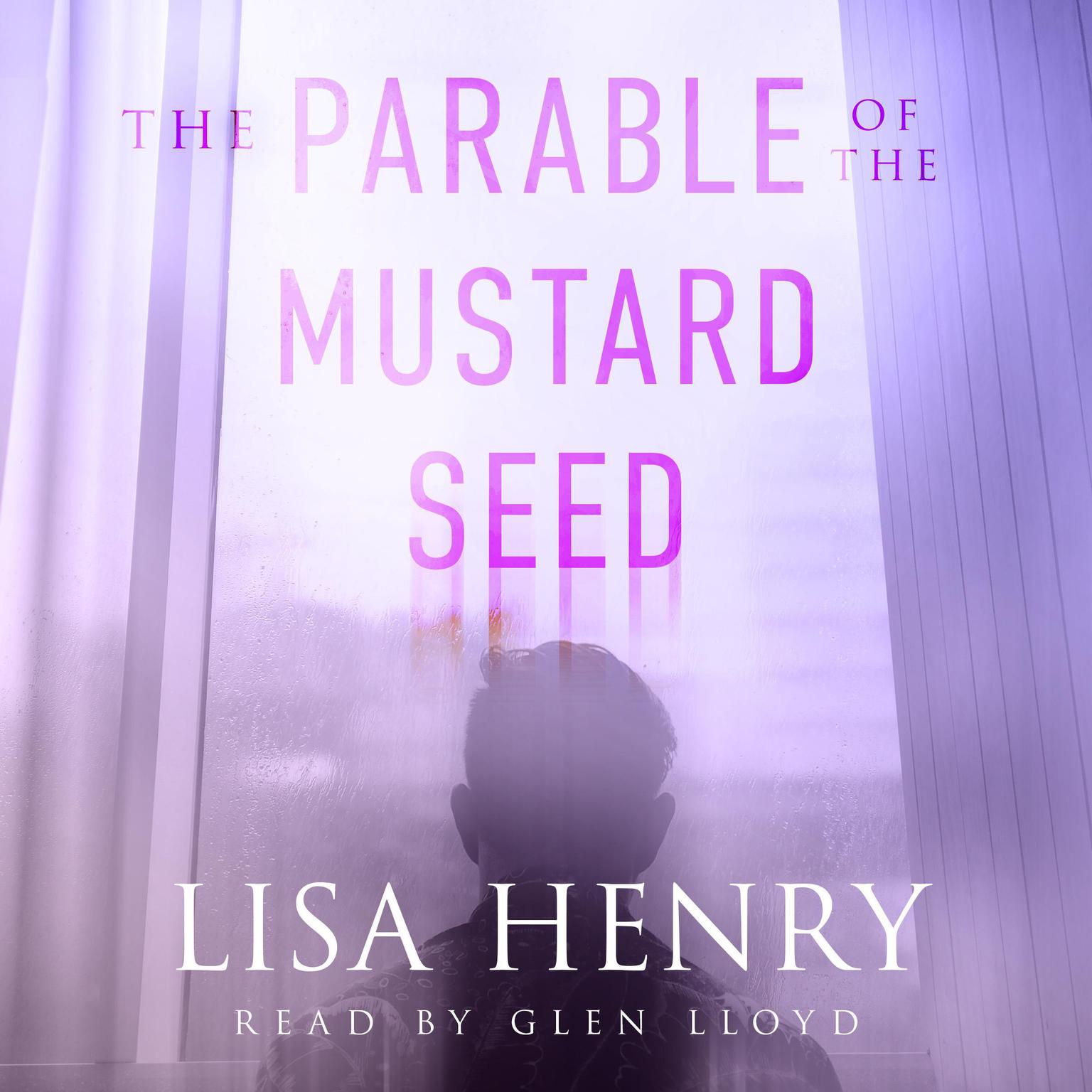 The Parable of the Mustard Seed Audiobook, by Lisa Henry