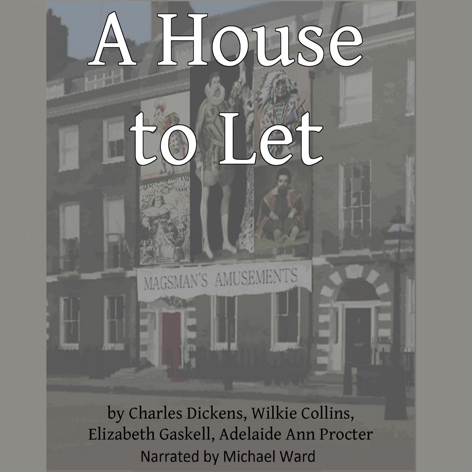 A House to Let Audiobook, by Charles Dickens