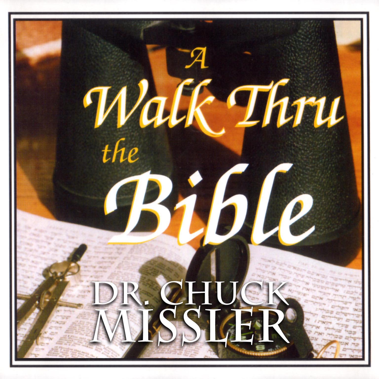 Walk Thru the Bible Audiobook, by Chuck Missler