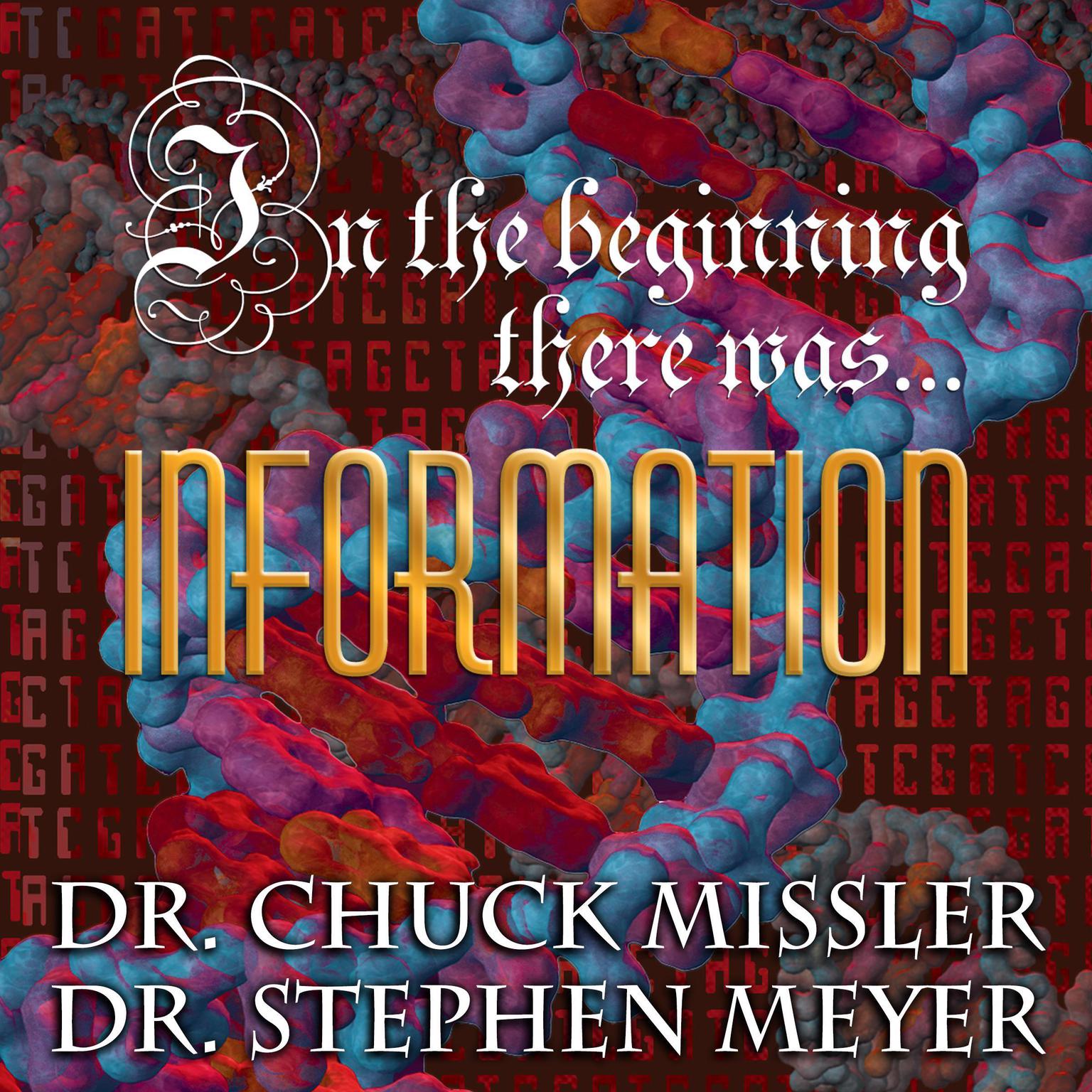 In The Beginning There Was...Information Audiobook, by Chuck Missler