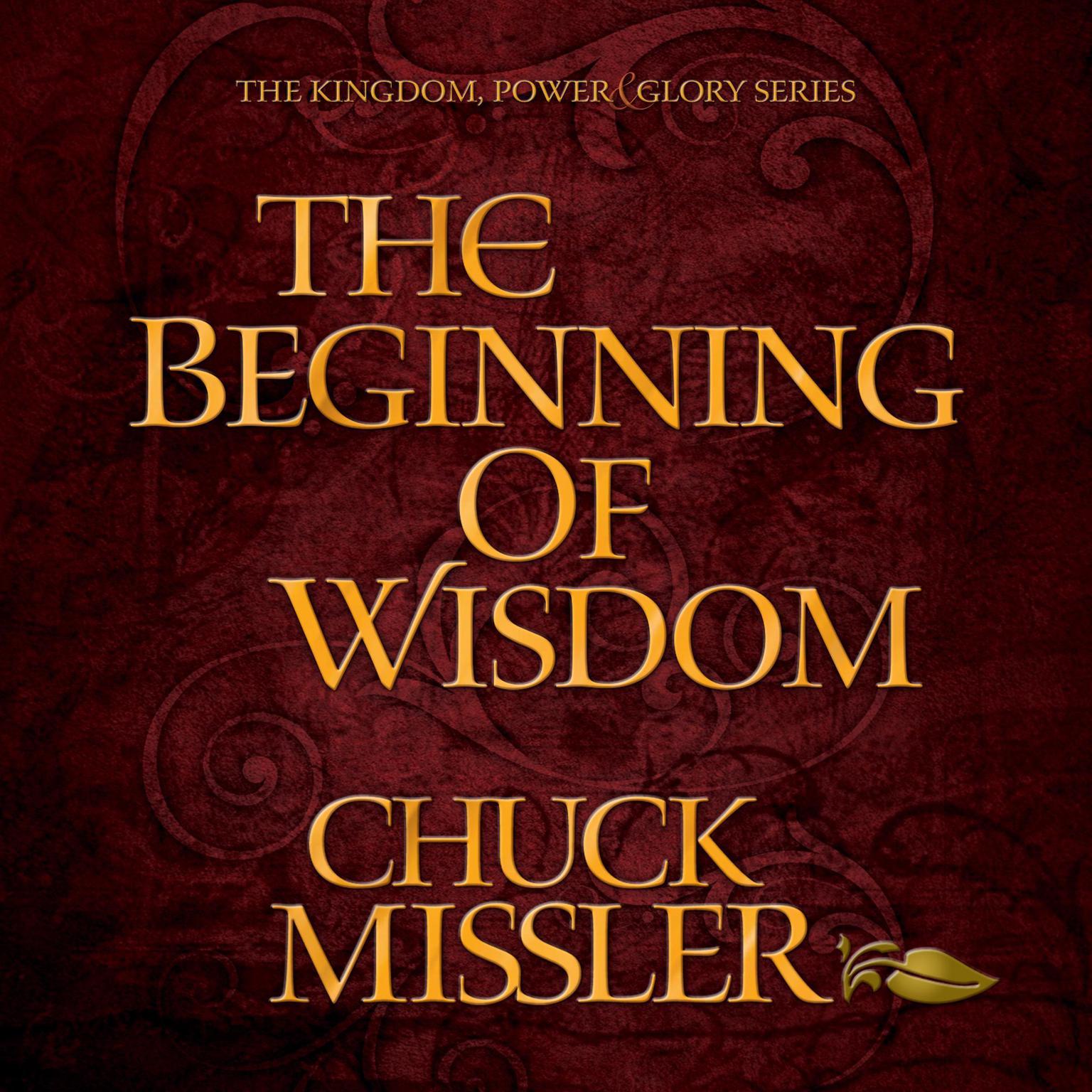 The Beginning of Wisdom Audiobook, by Chuck Missler