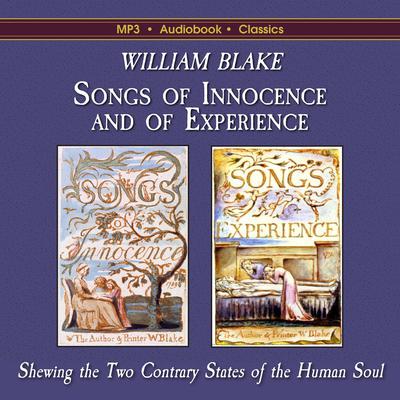 Songs of Innocence and of Experience Audiobook, by 