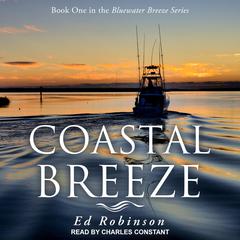 Coastal Breeze Audiobook, by Ed Robinson