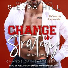 Change in Strategy Audiobook, by Sierra Hill