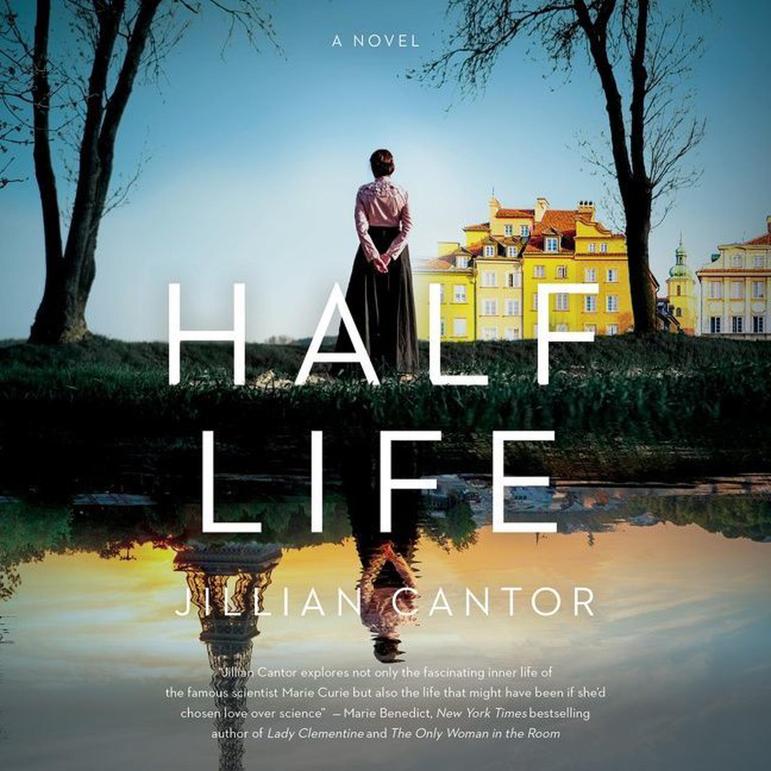 Half Life: A Novel Audiobook, by Jillian Cantor