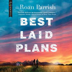 Best Laid Plans Audiobook, by Roan Parrish