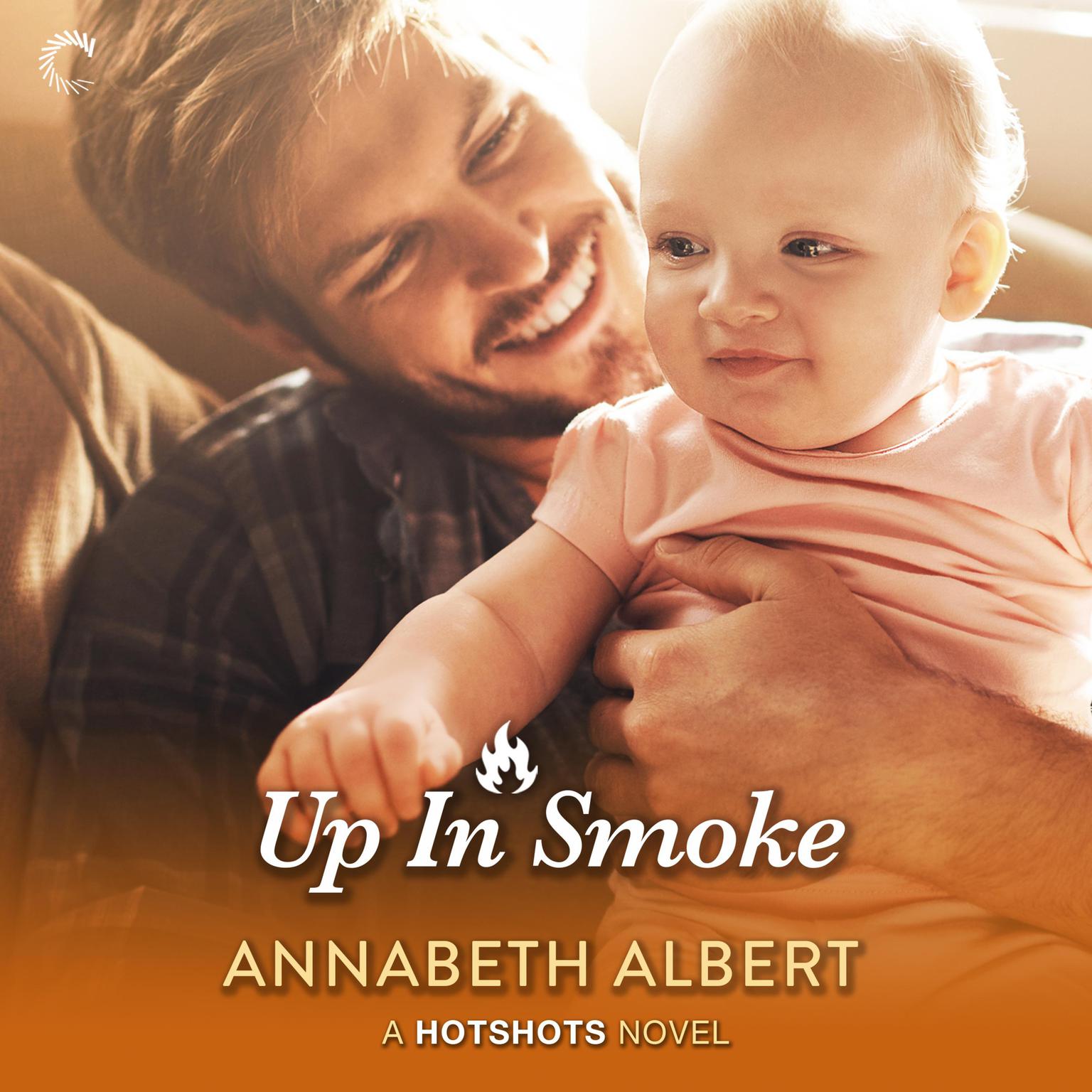 Up in Smoke Audiobook, by Annabeth Albert