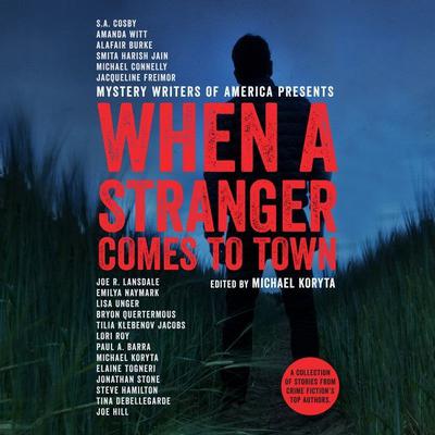 When a Stranger Comes to Town Audiobook, by Michael Koryta