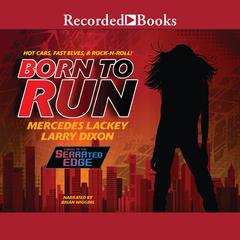 Born to Run Audiobook, by Mercedes Lackey