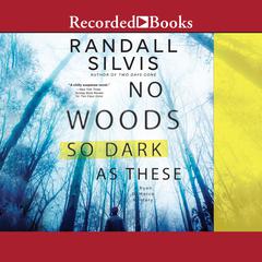 No Woods So Dark as These Audiobook, by 