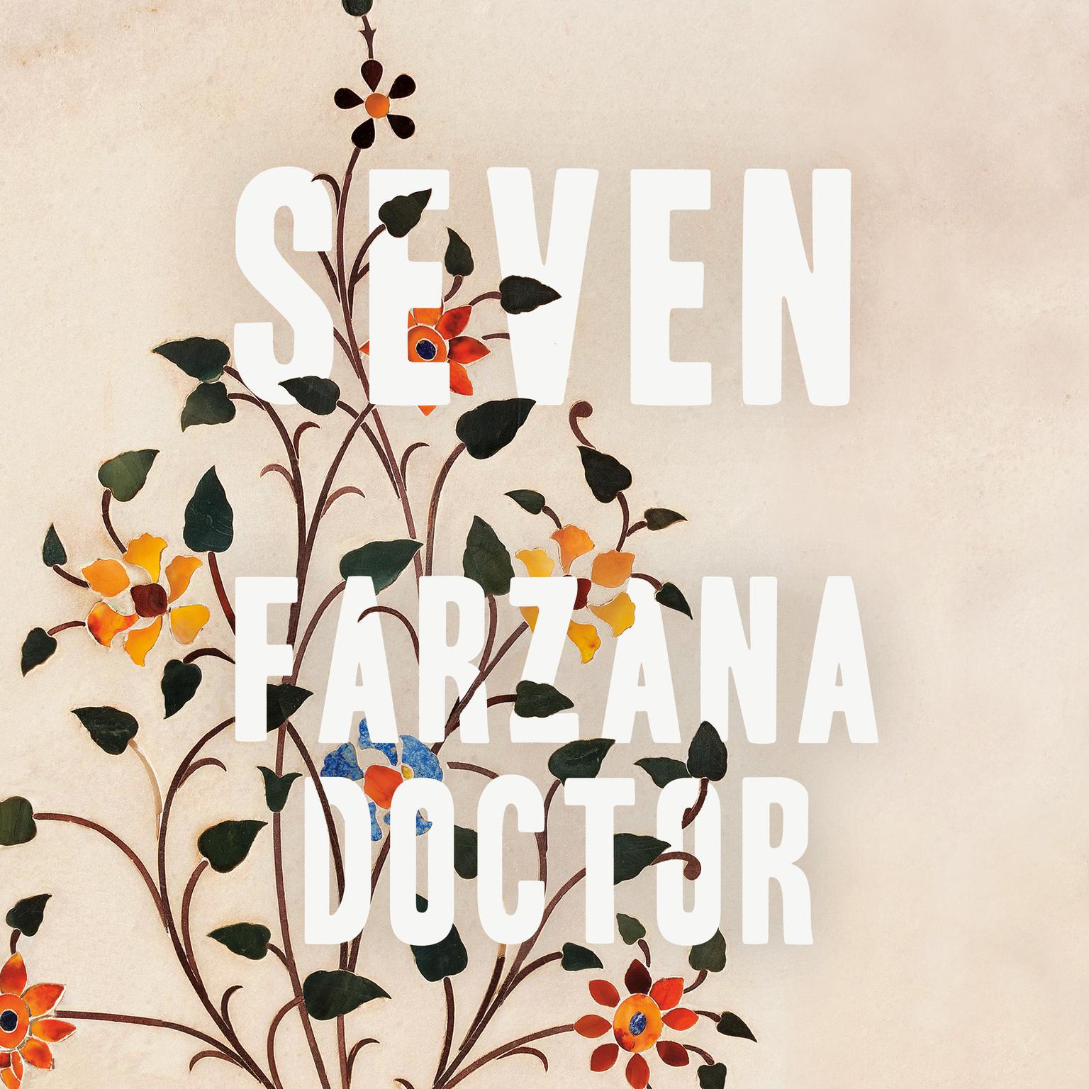 Seven Audiobook, by Farzana Doctor