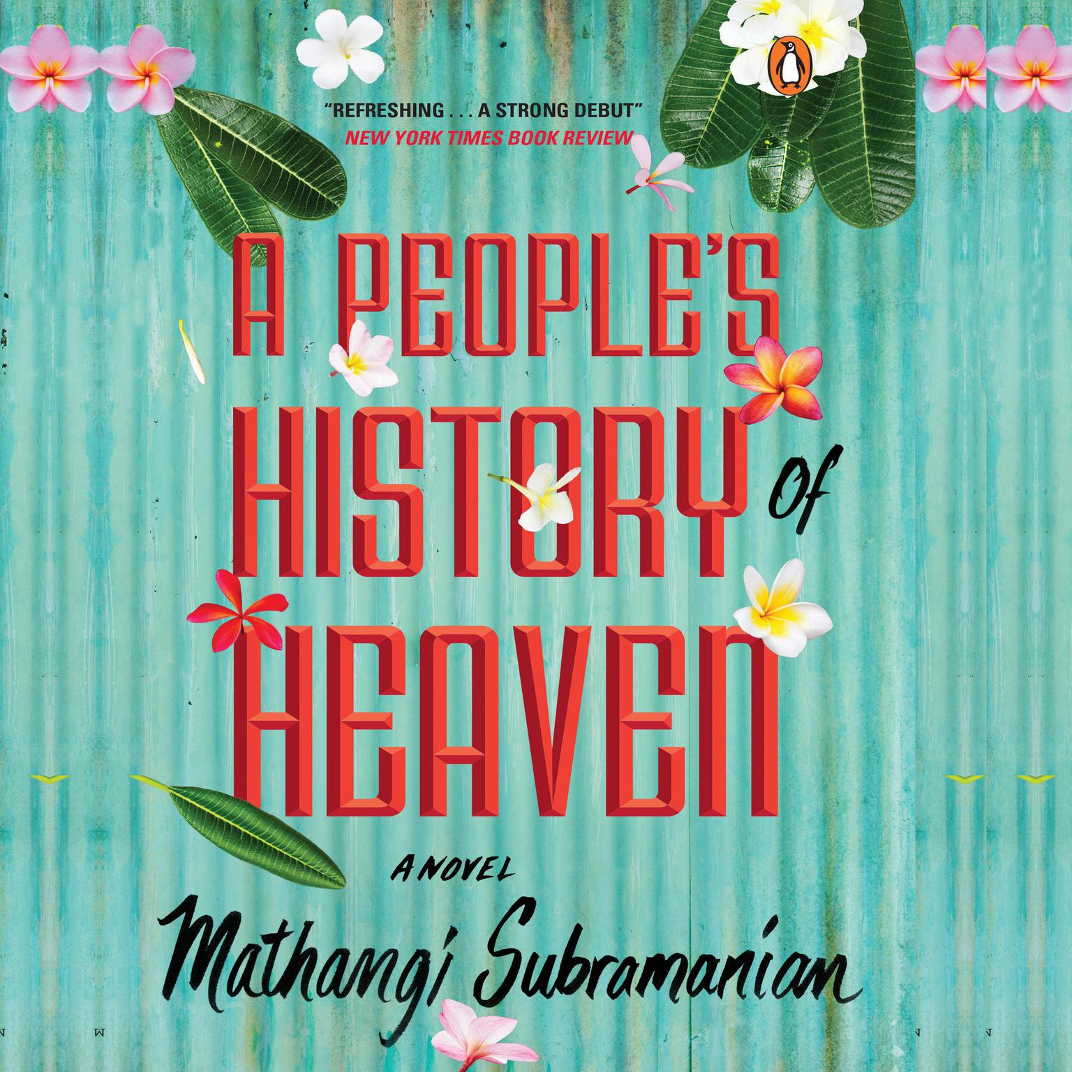 A Peoples History of Heaven Audiobook, by Mathangi Subramanian