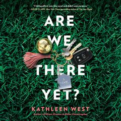 Are We There Yet? Audiobook, by Kathleen West