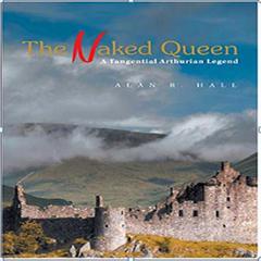 The Naked Queen Audiobook, by Allan R Hall
