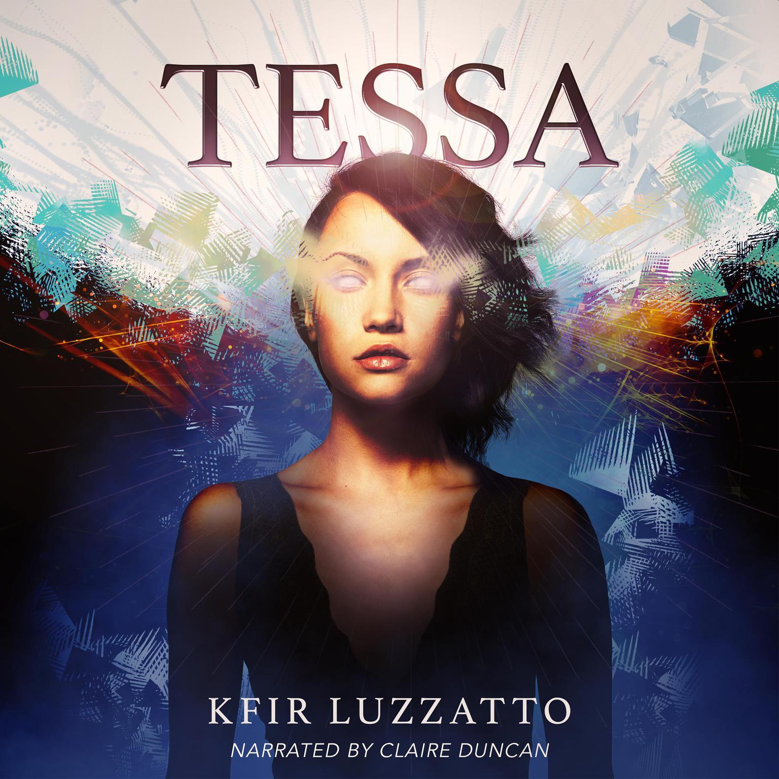 TESSA (Tessa Extra-Sensory Agent Book 1) Audiobook, by Kfir Luzzatto