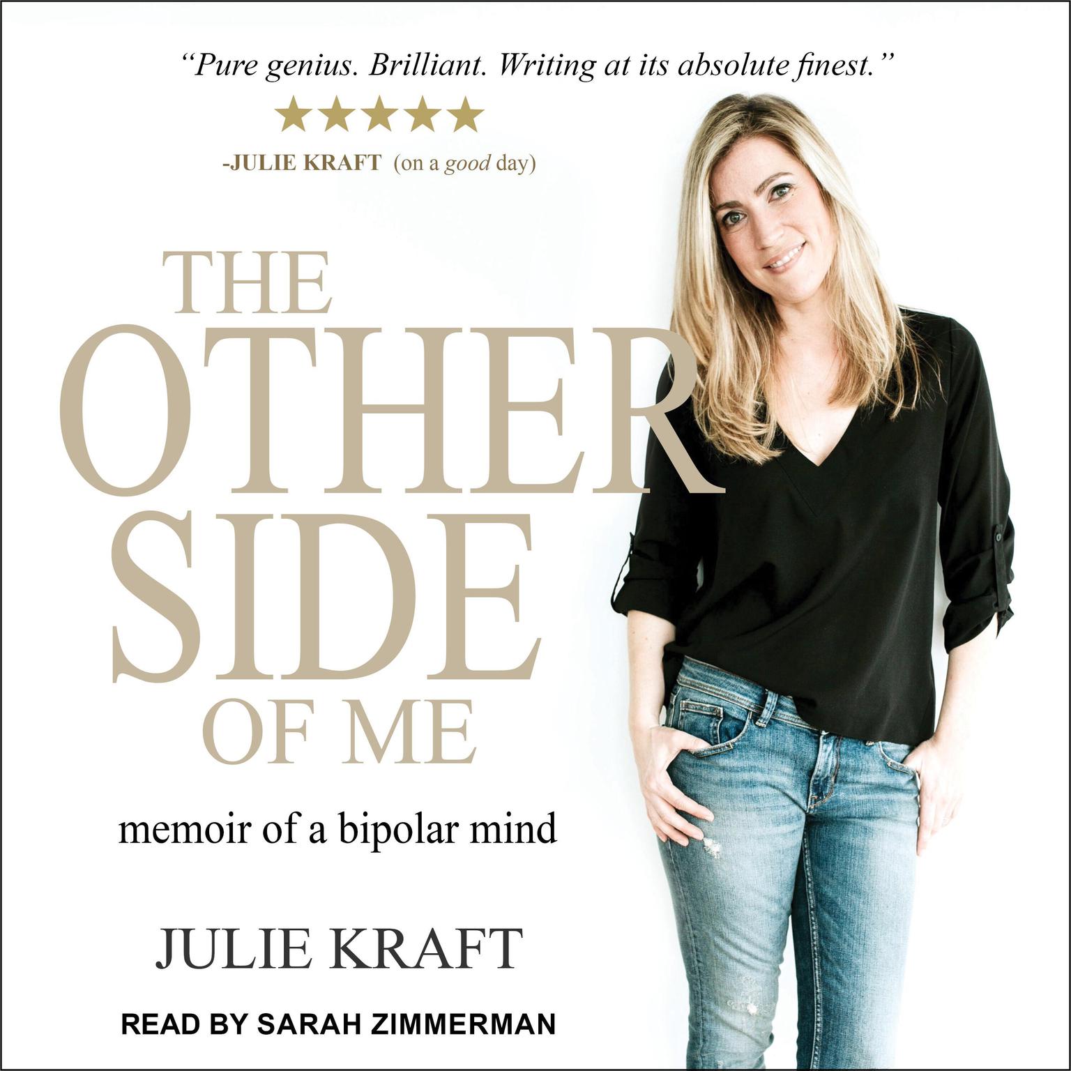 The Other Side of Me: Memoir of a Bipolar Mind Audiobook, by Julie Kraft