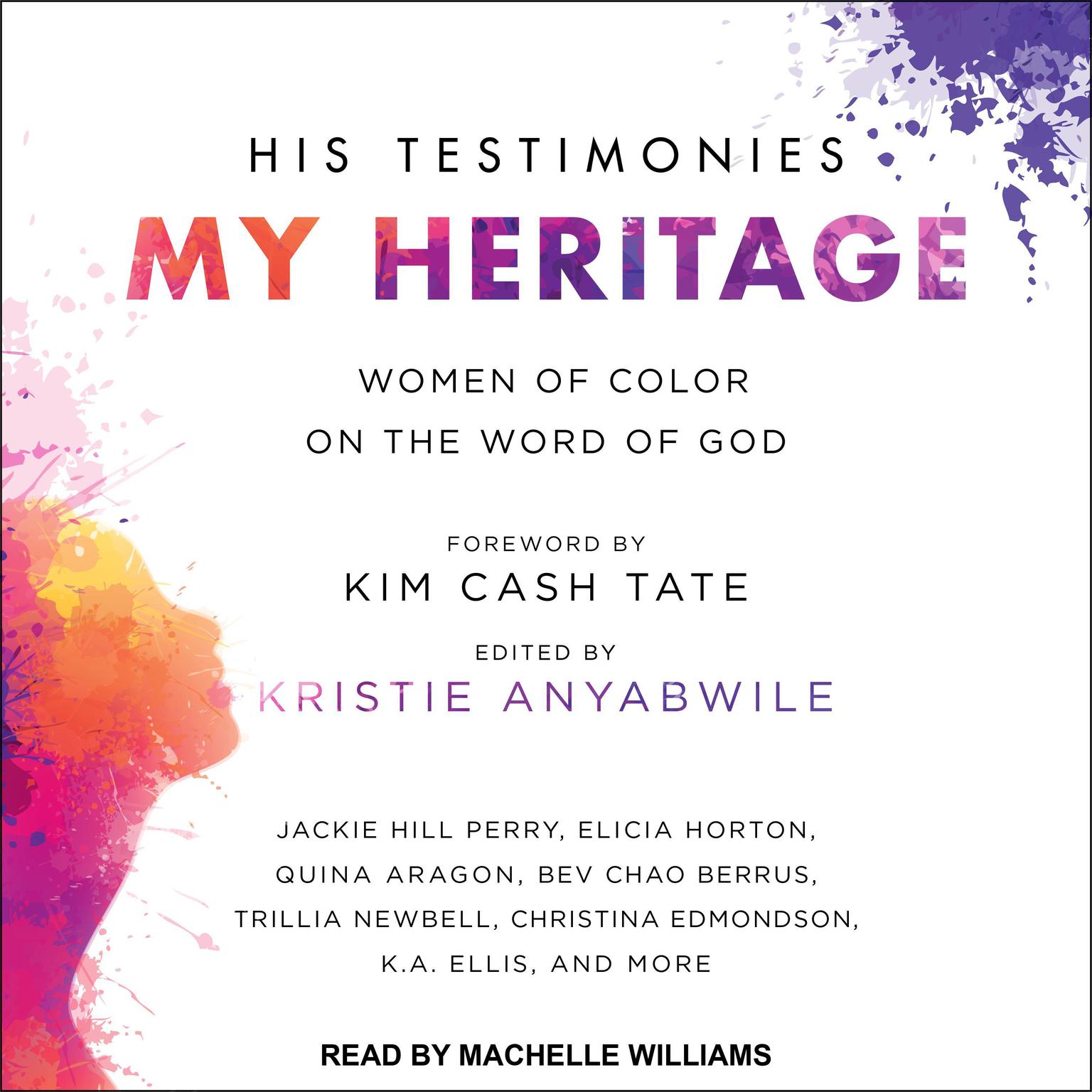His Testimonies, My Heritage: Women of Color on the Word of God Audiobook, by Kristie Anyabwile