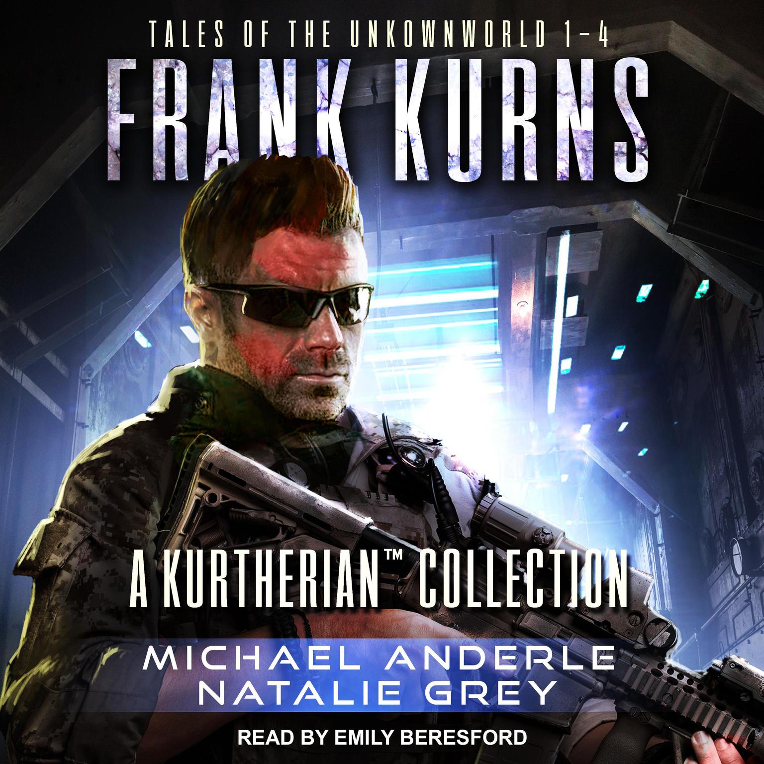 Frank Kurns: Tales Of The UnknownWorld Audiobook, by Michael Anderle