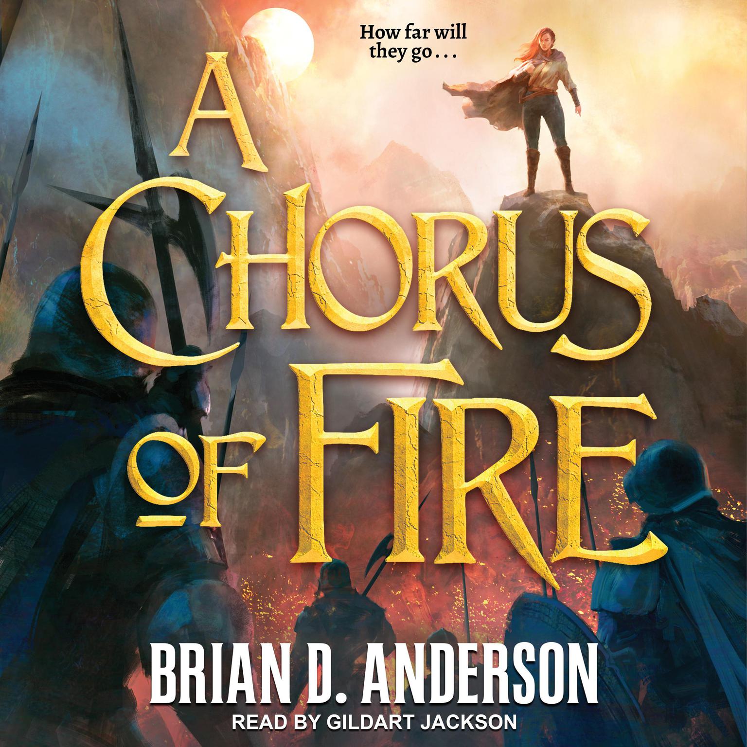 A Chorus of Fire Audiobook, by Brian D. Anderson