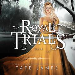 The Royal Trials: Heir Audiobook, by Tate James