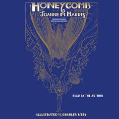 Honeycomb Audiobook, by Joanne M. Harris