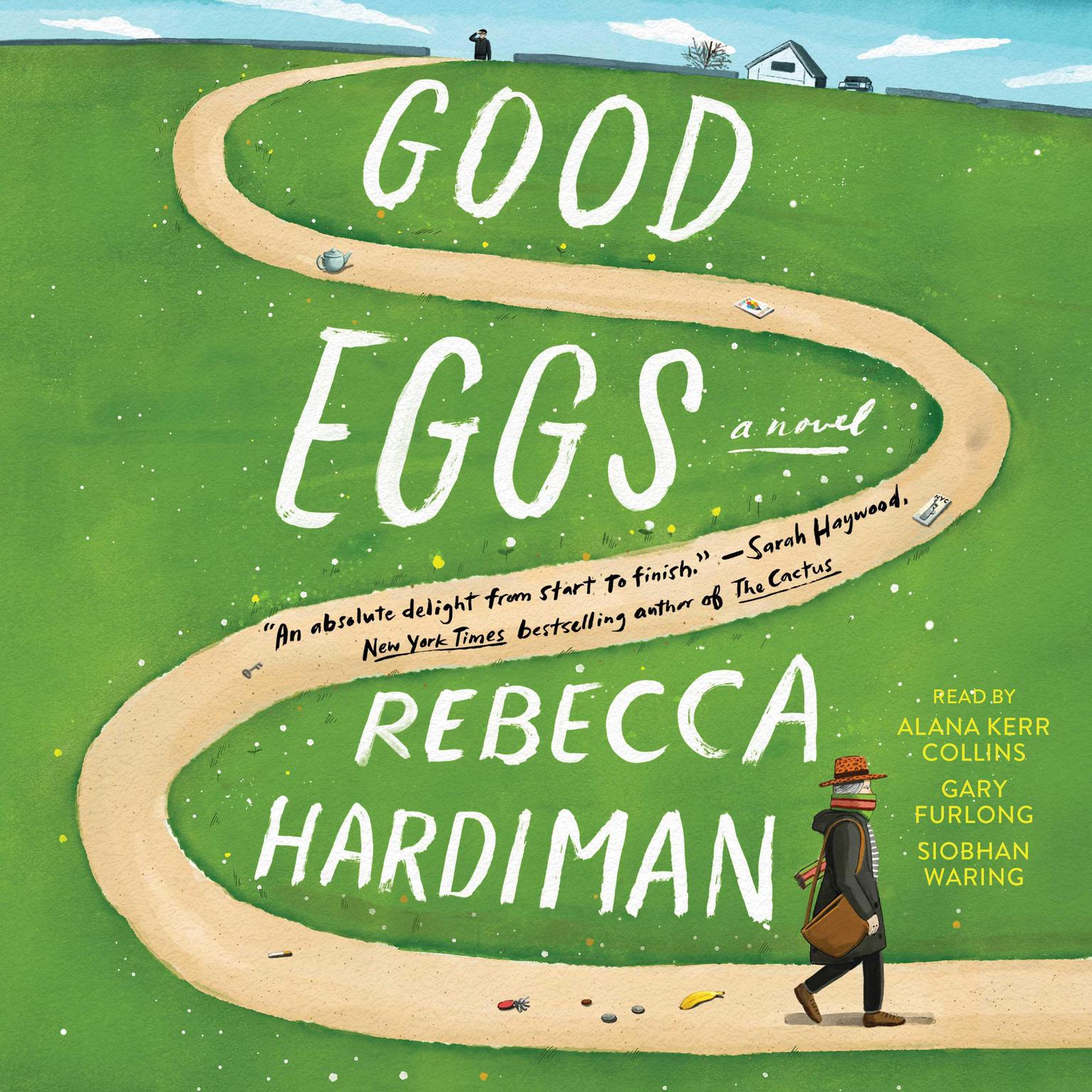 Good Eggs: A Novel Audiobook, by Rebecca Hardiman
