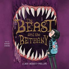 The Beast and the Bethany Audiobook, by 