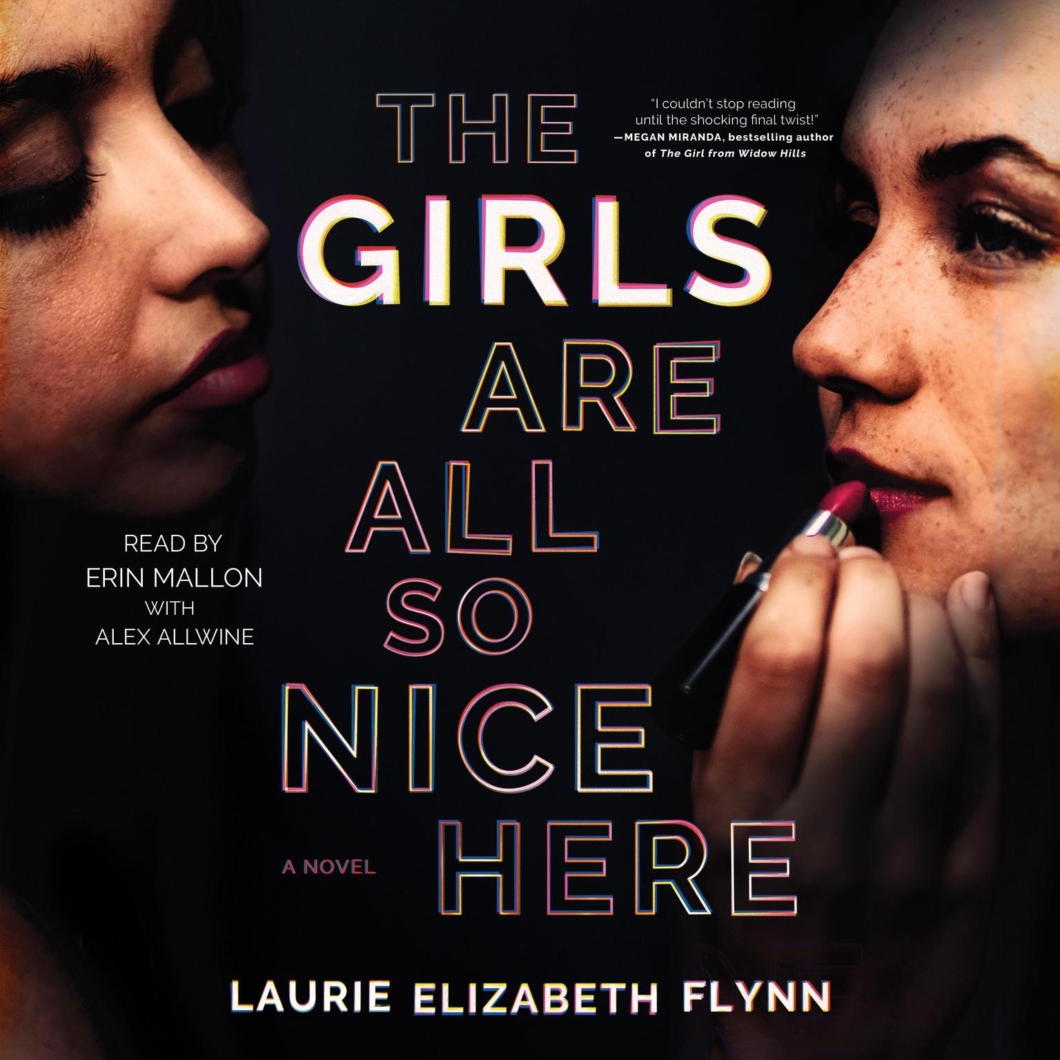The Girls Are All So Nice Here: A Novel Audiobook, by Laurie Elizabeth Flynn