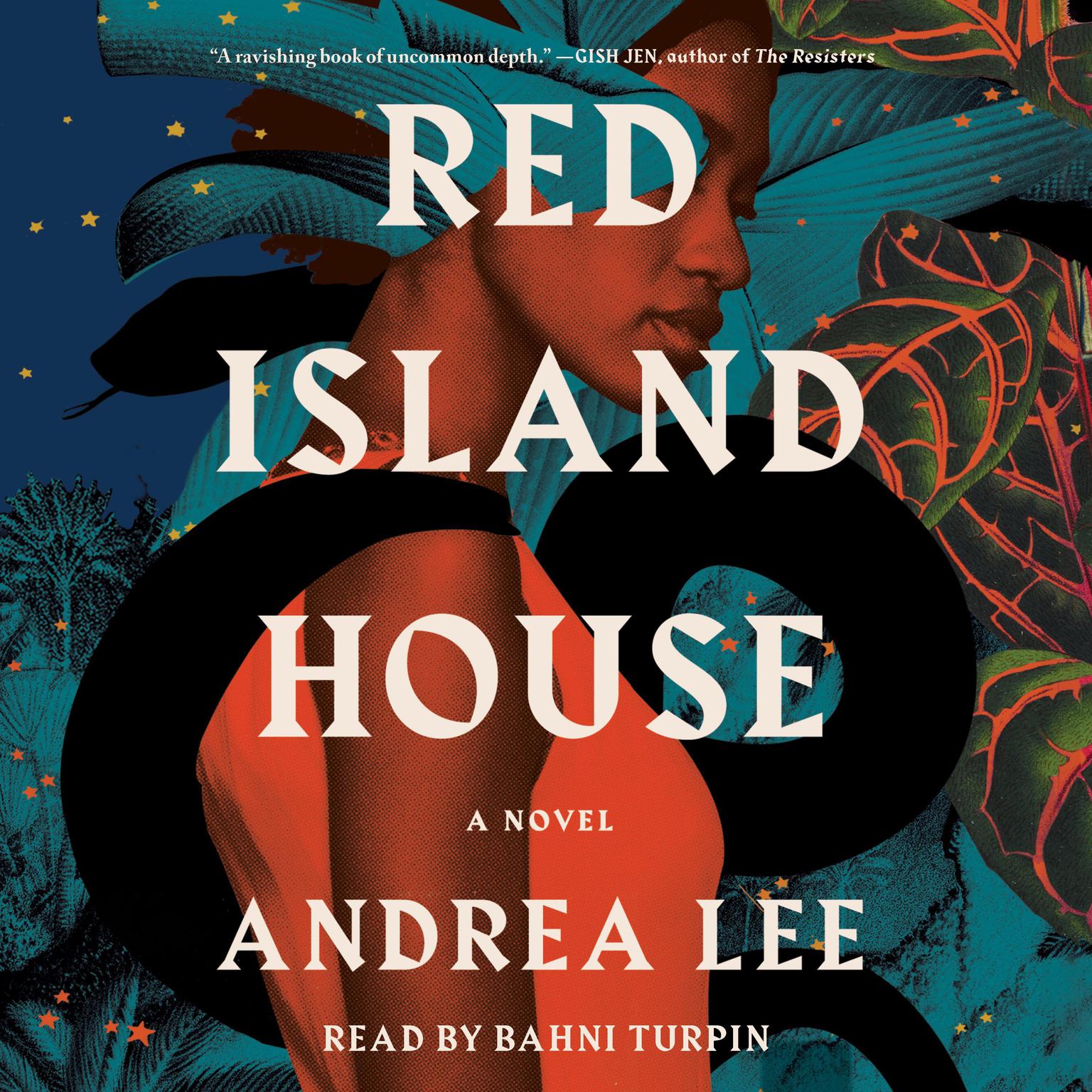 Red Island House: A Novel Audiobook, by Andrea Lee