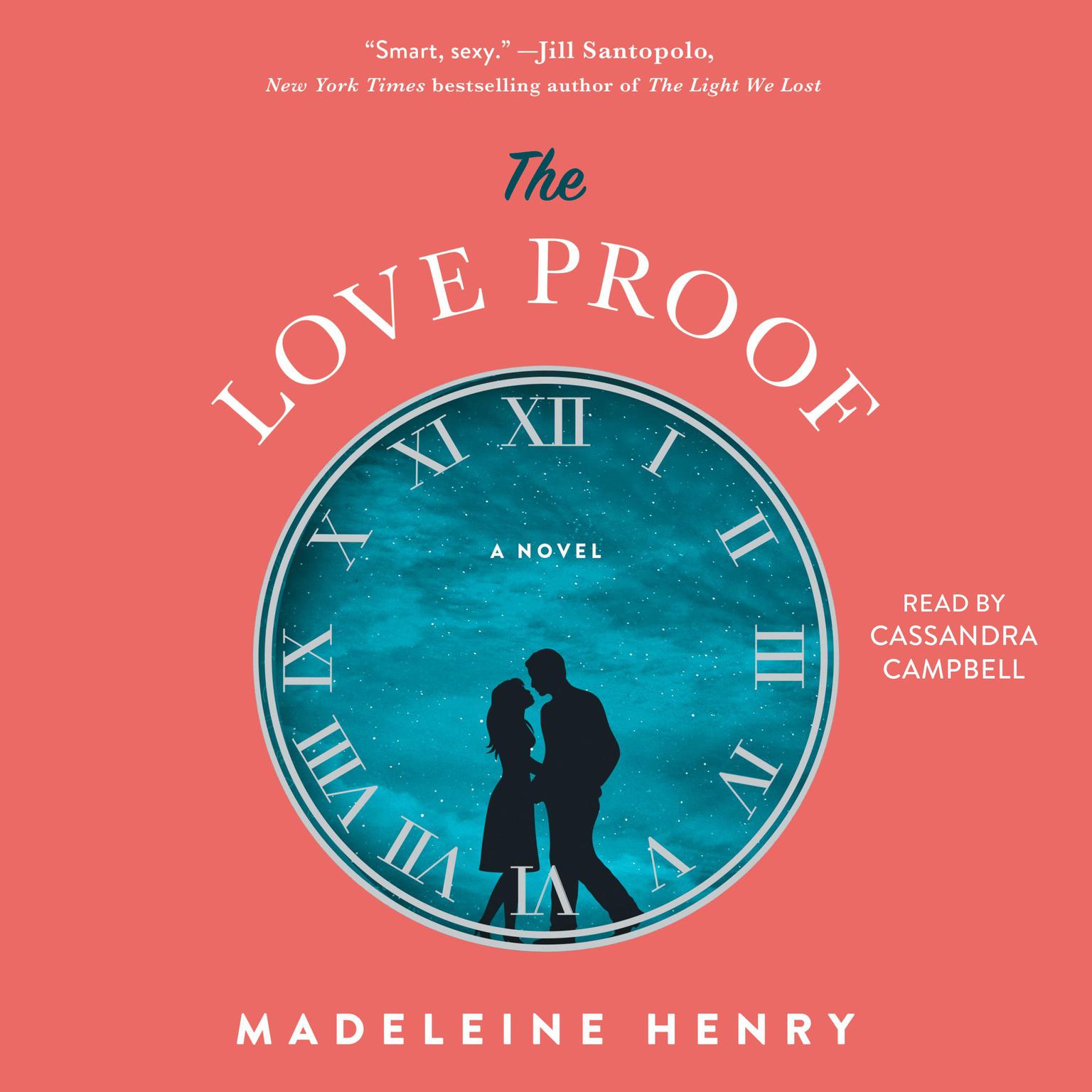 The Love Proof: A Novel Audiobook, by Madeleine Henry