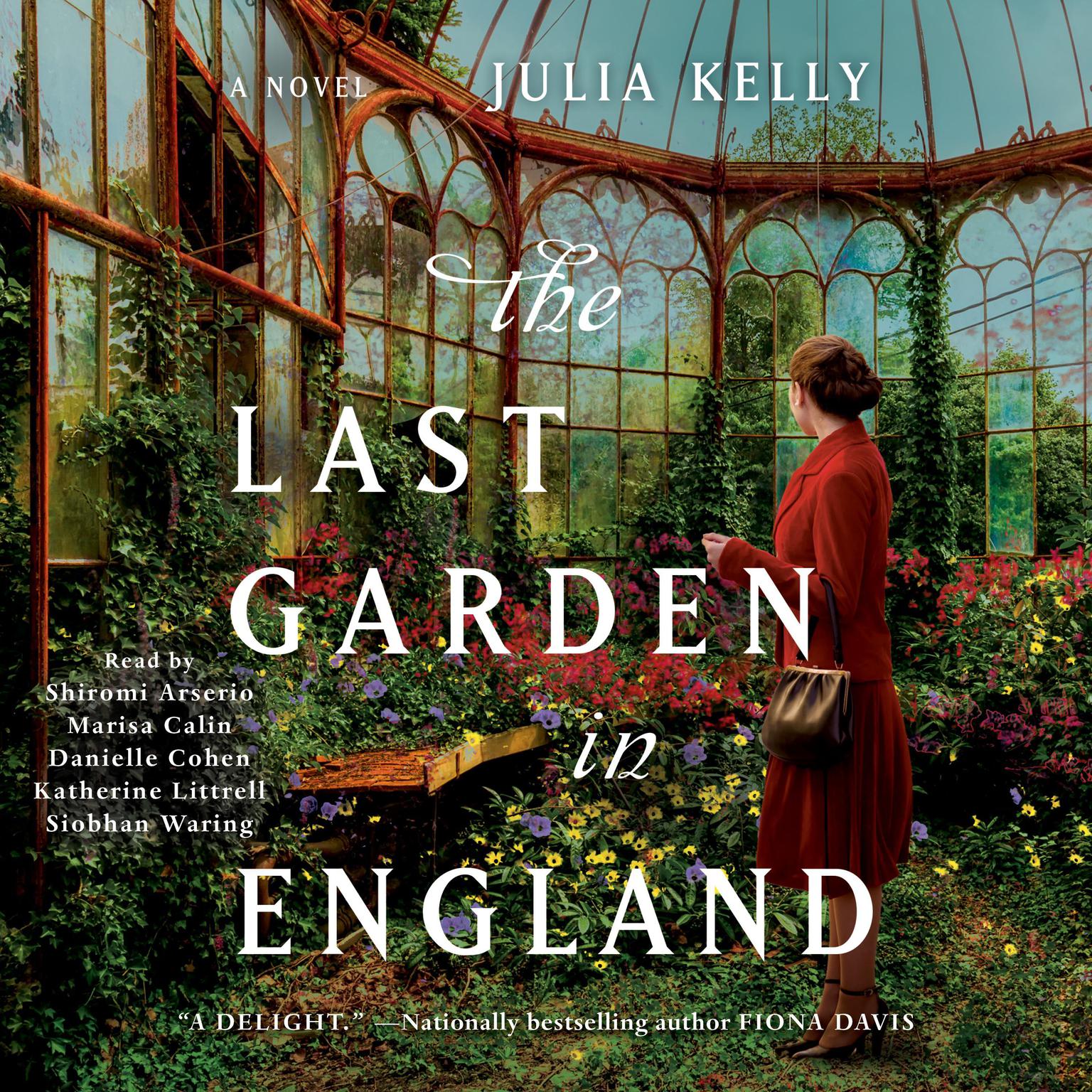 The Last Garden in England Audiobook, by Julia Kelly