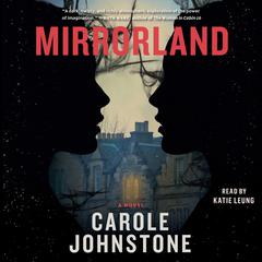 Mirrorland Audiobook, by Carole Johnstone