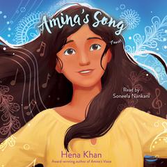 Aminas Song Audiobook, by Hena Khan