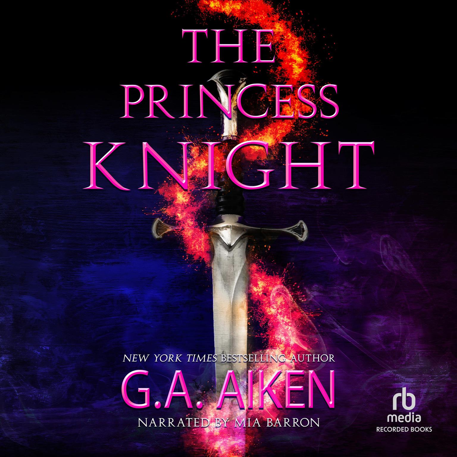 The Princess Knight Audiobook, by G. A. Aiken