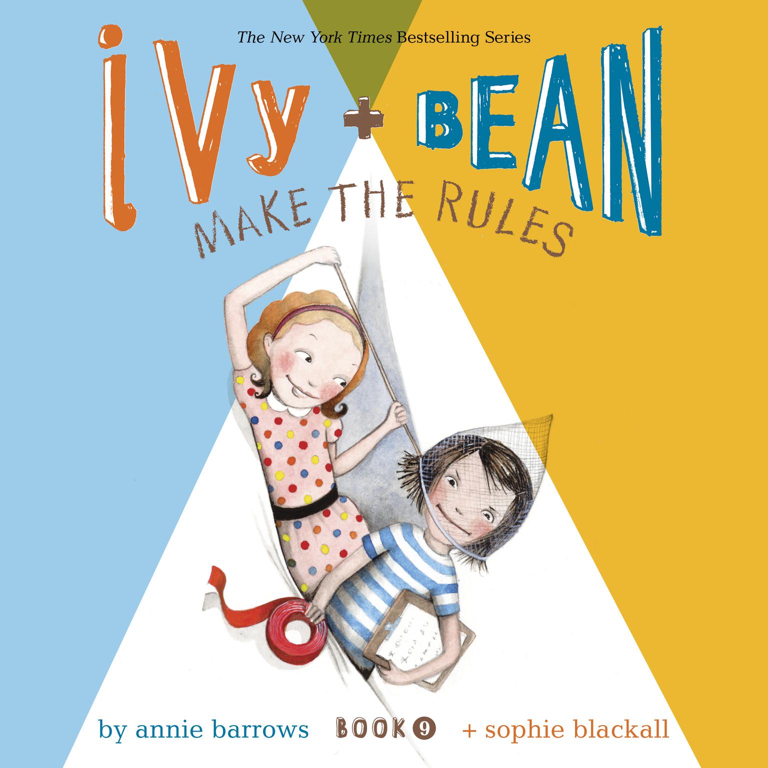 Ivy & Bean Make the Rules (Book 9) Audiobook, by Annie Barrows