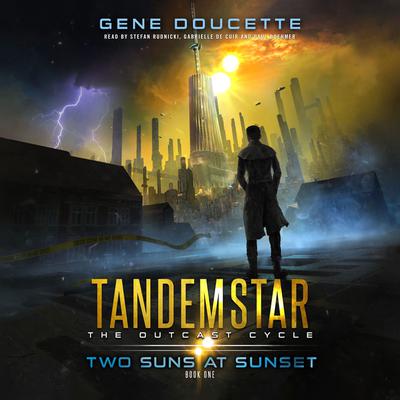 Two Suns at Sunset Audiobook, by Gene Doucette