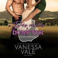 Des mâles à Dompter Audiobook, by Vanessa Vale