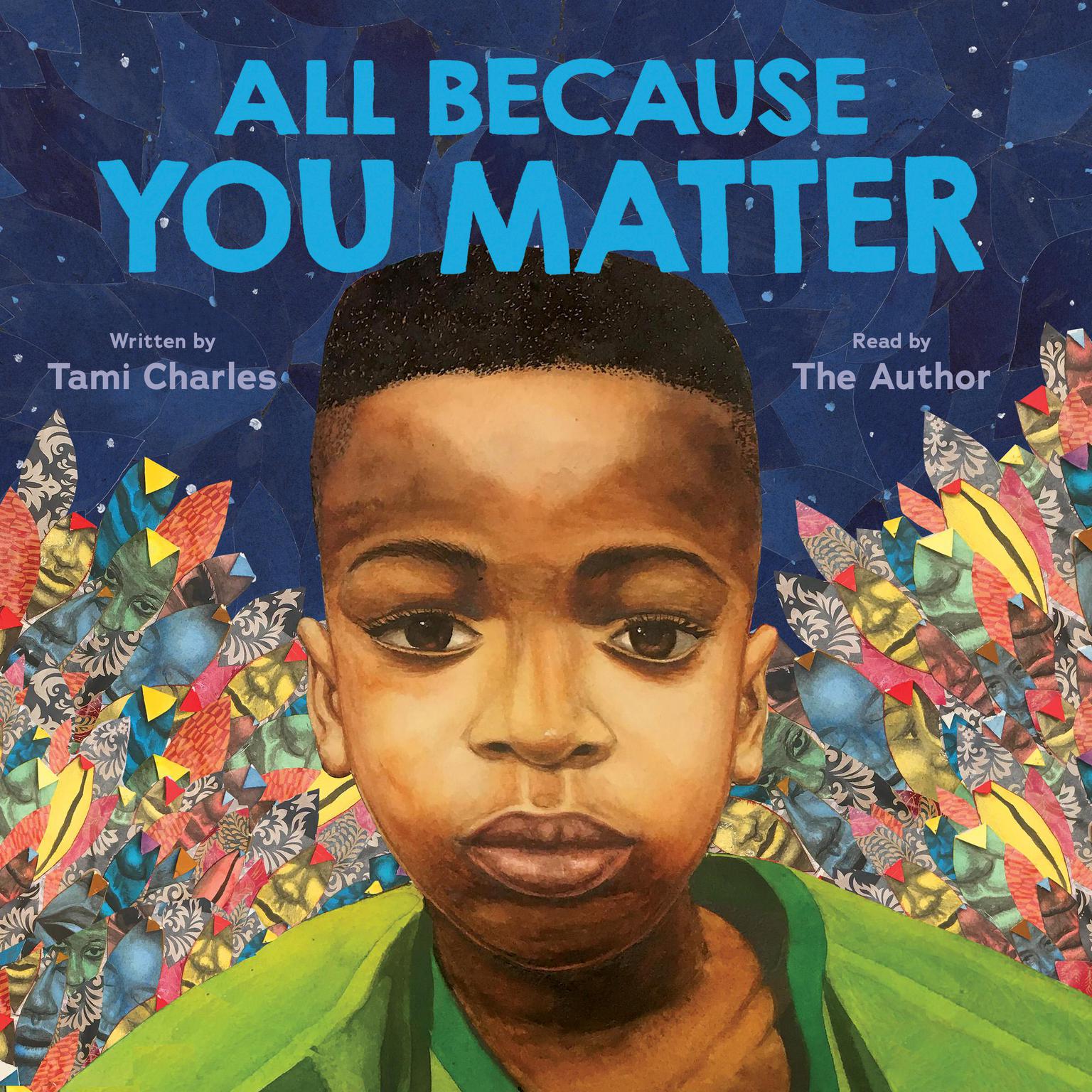 All Because You Matter Audiobook, by Tami Charles