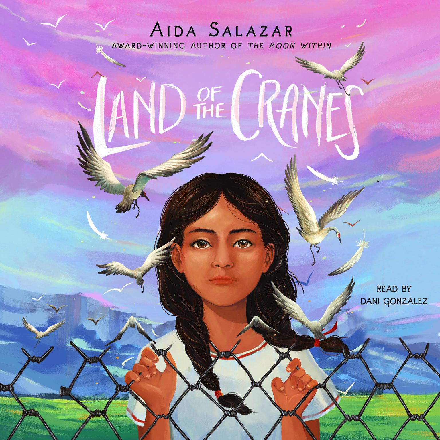 Land of the Cranes Audiobook, by Aida Salazar