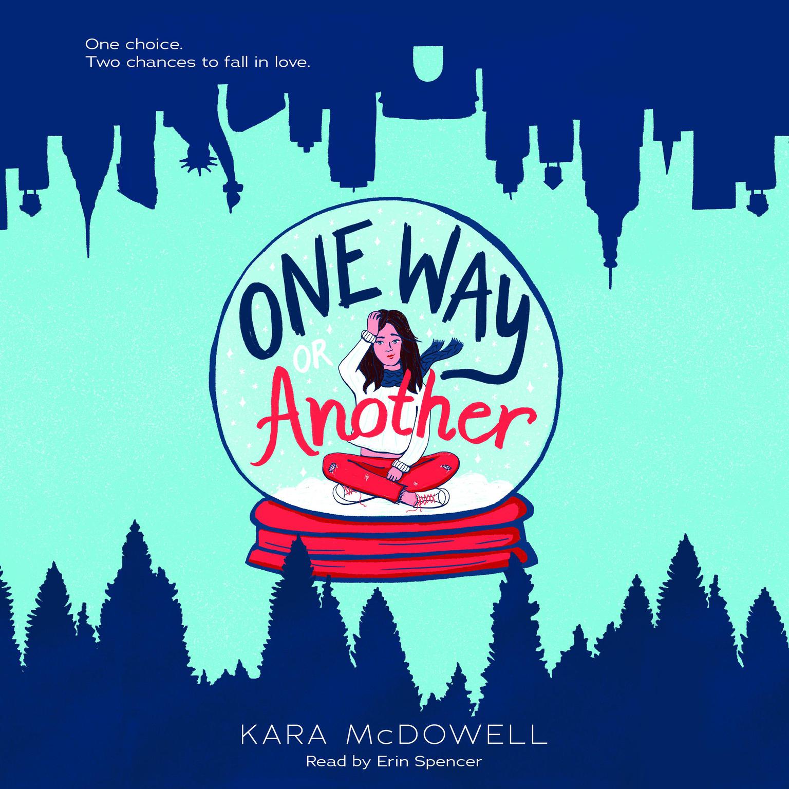 One Way or Another Audiobook, by Kara McDowell