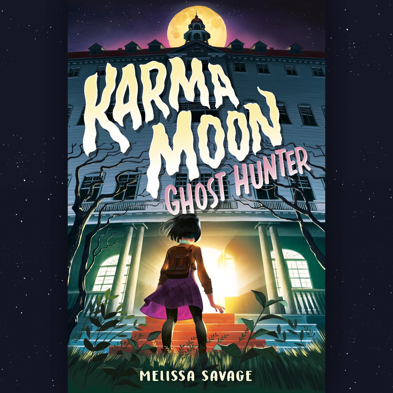 Karma Moon--Ghost Hunter Audiobook, by Melissa Savage