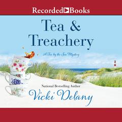 Tea and Treachery Audiobook, by Vicki Delany